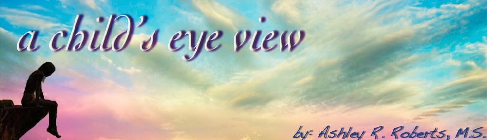 A Child's Eye View